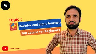 Python Tutorial for Beginners | Variable | Input function- Lecture#5