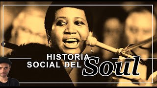 HISTORIA SOCIAL DE LA MÚSICA SOUL