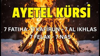 7’şer Ayetel Kürsi, İnşirah, Felak, Nas | Nazar, Büyü ve Musallattan Koruyan Dualar