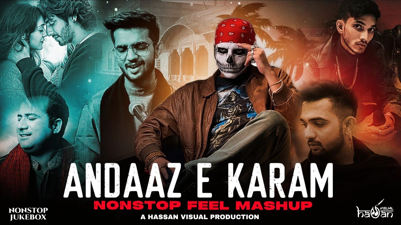 Andaaz E Karam Mashup | Nonstop Feel Mashup | Madhur Sharma X Talwiinder | Nonstop Jukebox 2026