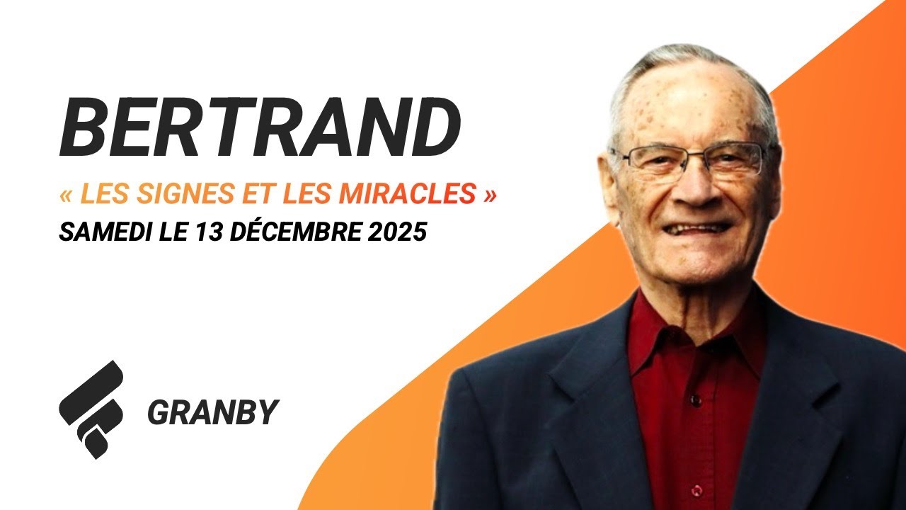Les signes et les miracles | Église Fondation-GRANBY || Bertrand Bouchard