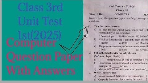 Class 3rd Unit Test 1st Computer Question Paper (2025-26) With Answers/Class 3rd Computer Questions