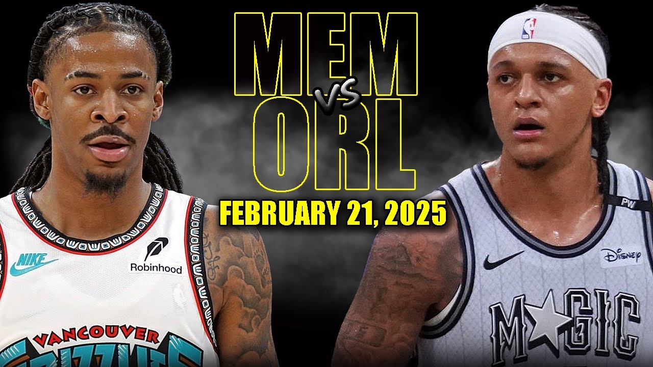 Memphis Grizzlies vs Orlando Magic Full Game Highlights - February 21, 2025 | NBA Regular Season