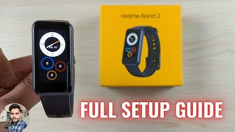 Realme Band 2 Complete Setup Guide