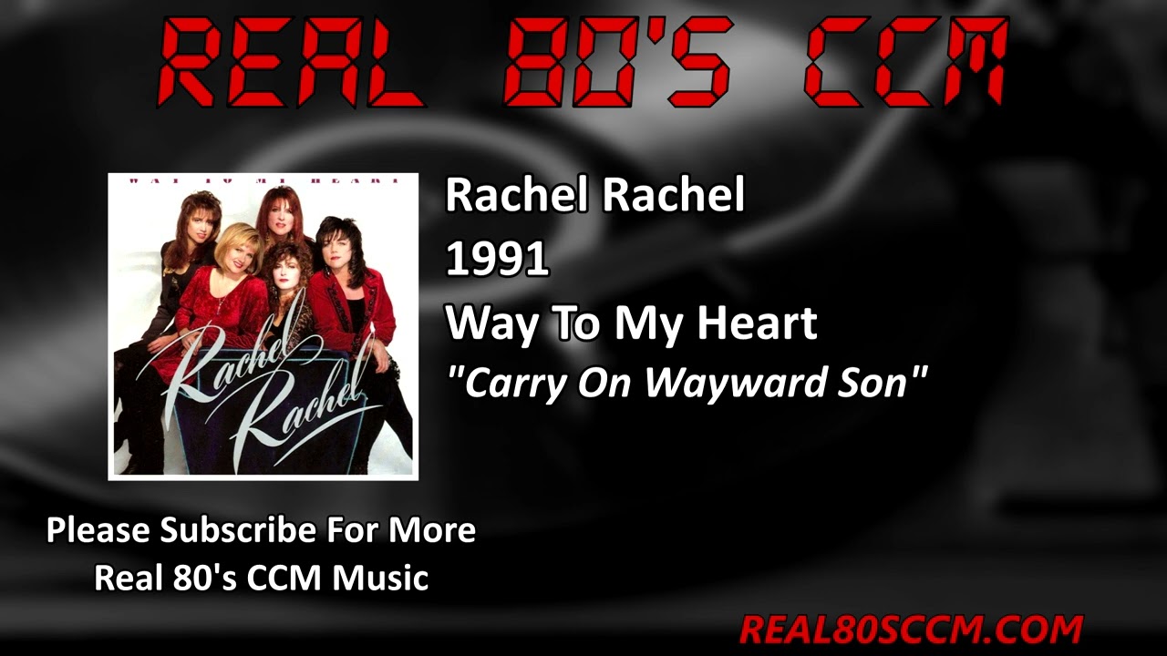 Rachel Rachel - Carry On Wayward Son