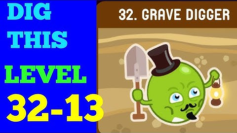 DIG THIS (DIG IT) LEVEL 32-13 SOLUTION OR WALKTHROUGH