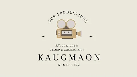 Kaugmaon | Group 2 Courageous | Short Film | S.Y. 2023-2024