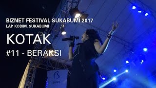 Biznet Festival Sukabumi 2017 : Kotak - Beraksi