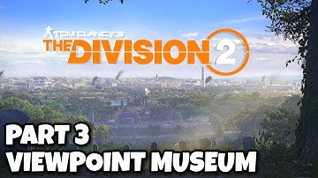PART 3 - The Division 2 Gameplay Walkthrough (WADE BOSS FIGHT)