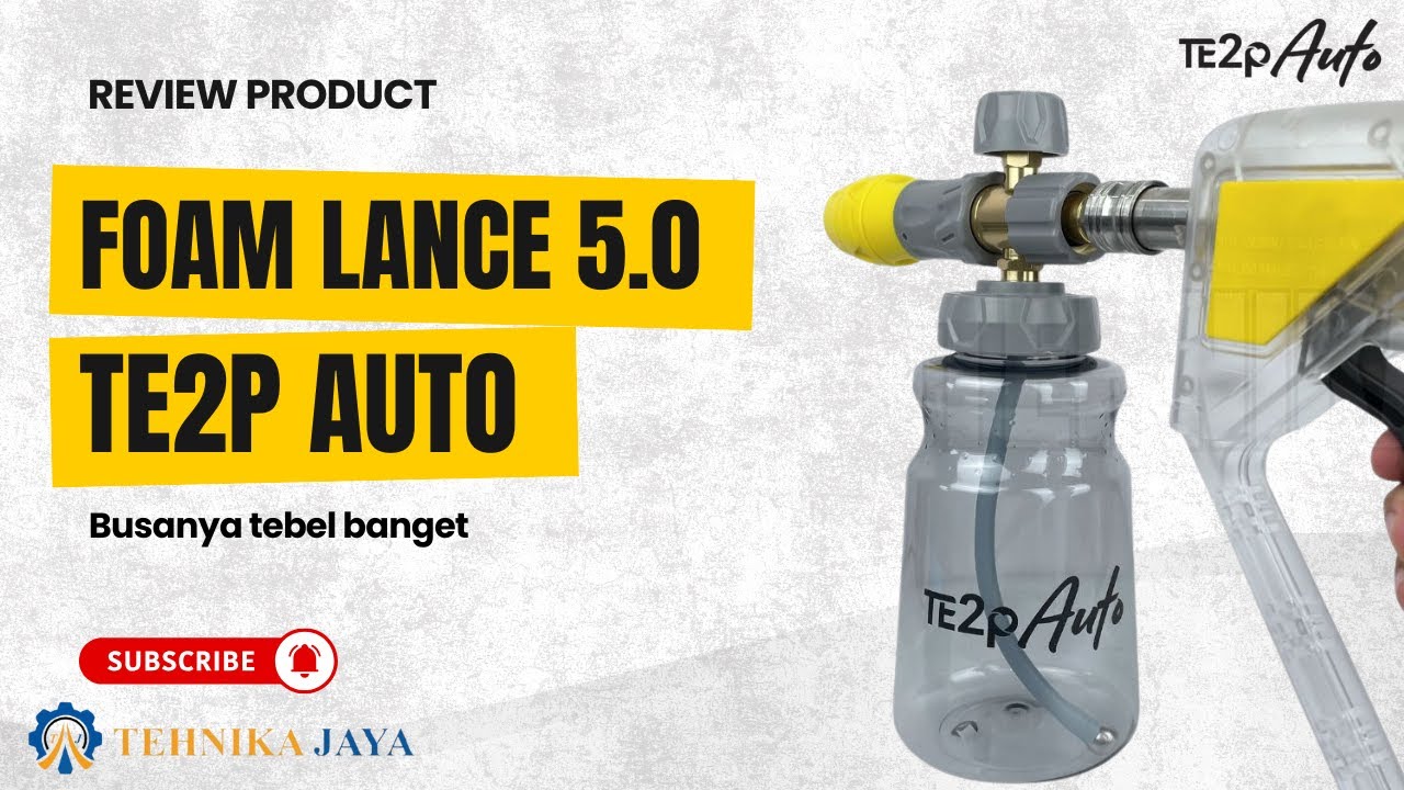 TEBEL BANGET BUSANYA! Foam Lance 5.0 Te2p Auto