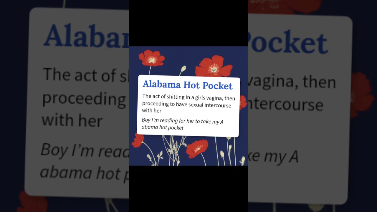 Urban Dictionary Alabama Hot Pocket Definition YouTube Urban Dictionary Alabama Hot Pocket Definition YouTube