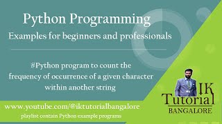 Python program to count the frequency of occurrence of given character in a string | python examples