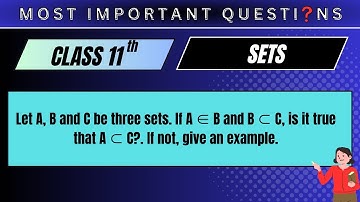 Let A, B and C be three sets. If A ∈ B and B ⊂ C, is it true that A ⊂ C?. If not, give an example.