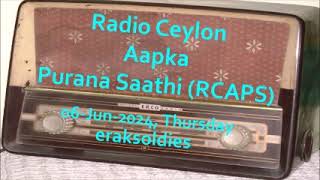 Radio Ceylon 06-06-2024~Thursday~05 Purani Filmon Ka Sangeet -