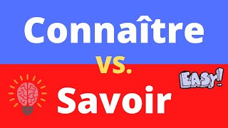 Connaître vs. Savoir