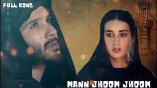 mann jhoom tan jhoom jhoom gaye | mangu main ab kya rab se | khuda aur mohabbat | love song 2023