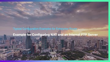Example for Configuring NAT and an Internal FTP Server