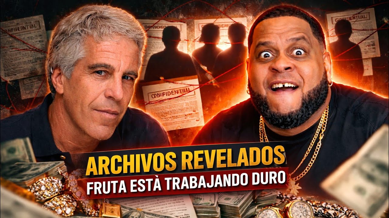 “ARCHIVOS REVELADOS”“FRUTA ESTÁ TRABAJANDO DURO”