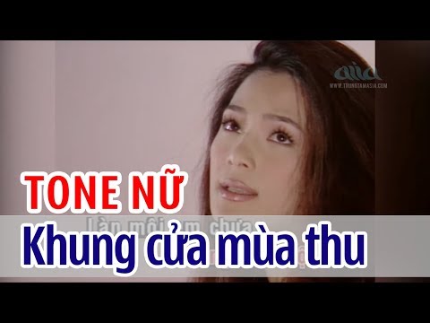 Khung Cửa Mùa Thu - KARAOKE | Tone Nữ | Thanh Trúc