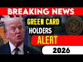Green Card Holders ALERT! Major US Immigration Change in May 2026