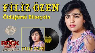 Filiz Özen - Öldüğümü Bilseydin [Rock Müzik Official ©]