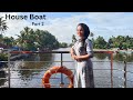 Kerala House Boat Part 2| Driving boat | FUN