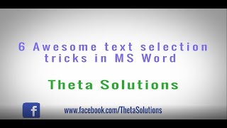 Six Awesome text Selection tricks in MS Word