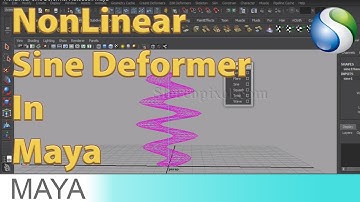 NonLinear Sine Deformer Autodesk Maya
