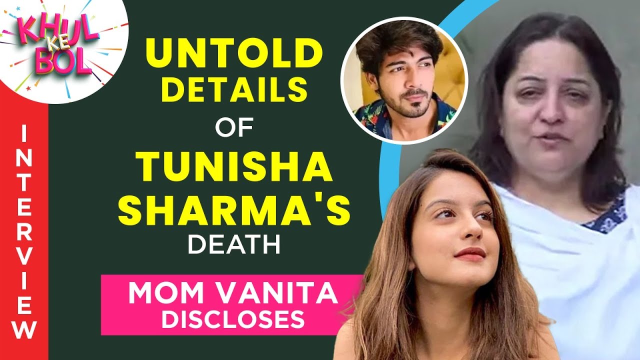 Tunisha Sharma's Mother's Interview: Discloses Untold Details Of Daughter's Death