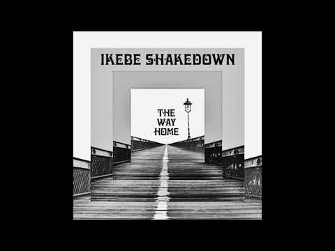 Ikebe Shakedown - She's Knocking