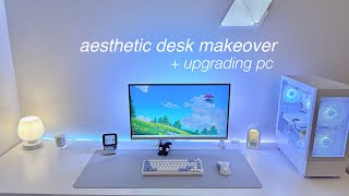 aesthetic desk makeover + upgrading gaming pc | white, minimalistic setup