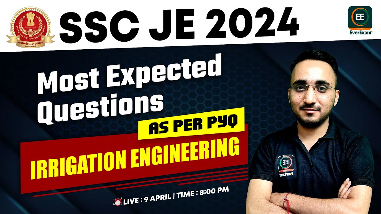 SSC JE 2024 | Irrigation Engineering | Most Expected Questions as per ...