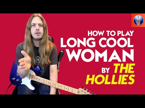 How to Play Long Cool Woman in a Black Dress - Long Cool Woman in a Black Dress Chords