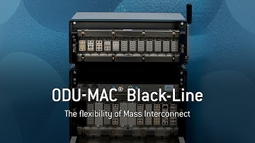ODU-MAC® Black-Line: The flexibility of Mass Interconnect