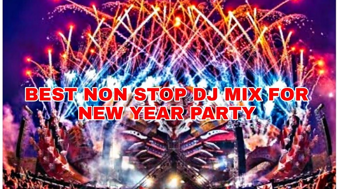 BEST NEW YEAR PARTY SONGS || BEST PARTY MIX||