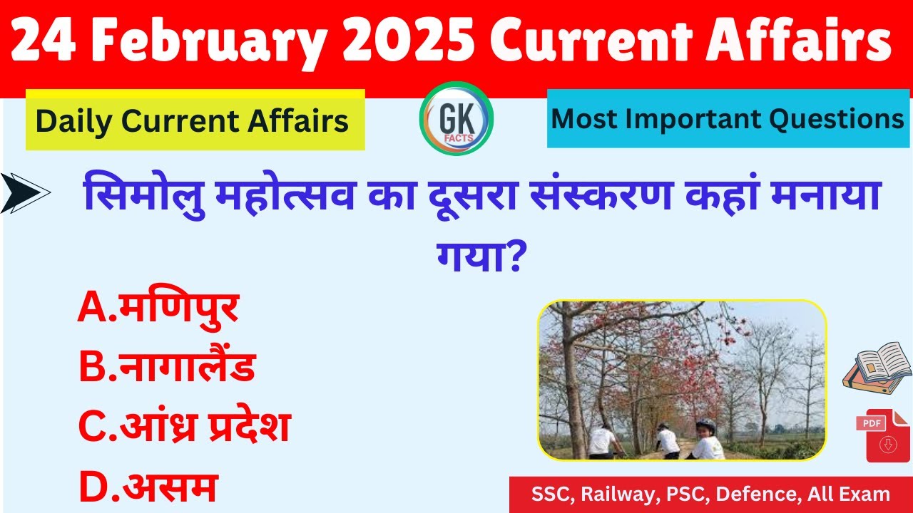 24 February 2025 Current Affairs | Current Affairs Today | GK FACTS ...