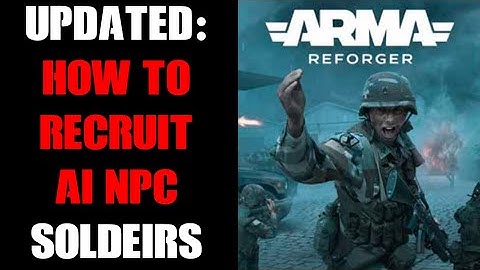 Arma Reforger 2025 Update: How To Recruit AI NPC