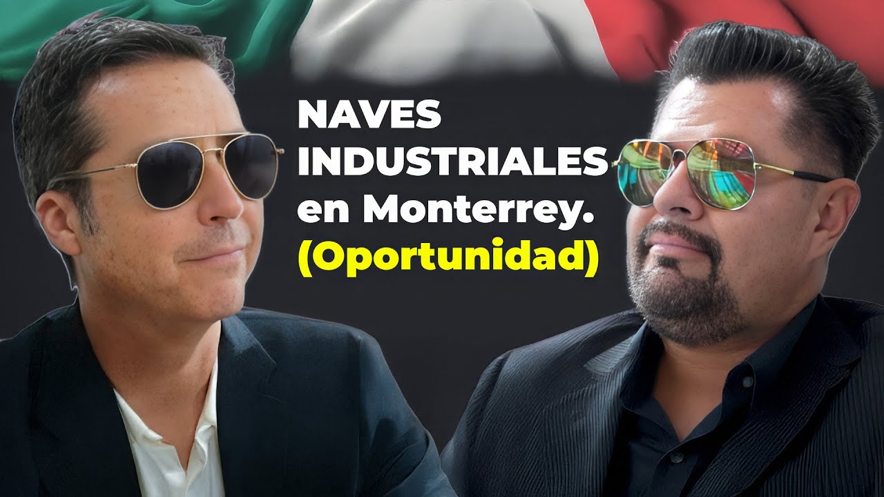 Naves industriales: La inversión más rentable del momento con Jorge Gonzáles Mogas y Luis Ramírez