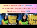 Customer review of real beverage low investment high profit business ideastop business ideas 2024