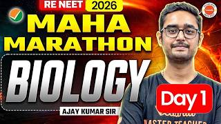 Biology Maha Marathon for RE NEET 2026 | Day 1 🧬 | by Ajay Kumar Sir
