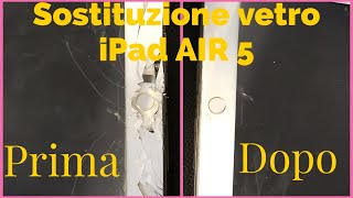 Sostituzione vetro Touch iPad AiR 5