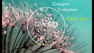 Trumpet Voluntary 🎧 Andre Rieu 🔊8D AUDIO VERSION🔊 Use Headphones 8D Music