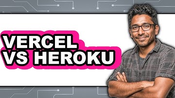 Vercel Vs Heroku - 2025 Comparison