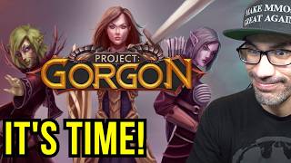 First Time in Project: Gorgon! Lets See How it Is!