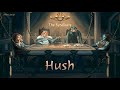 Hush [ft. Mizz Fish]