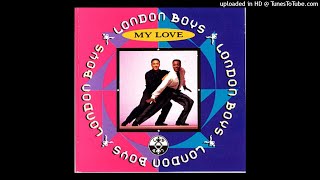 LONDON BOYS - MY LOVE (REMIX - 2021) 🔊🔊🔊