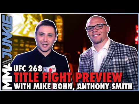 UFC 268 preview: Anthony Smith breaks down title fight rematches