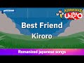 Best Friend – Kiroro (Romaji Karaoke with guide)