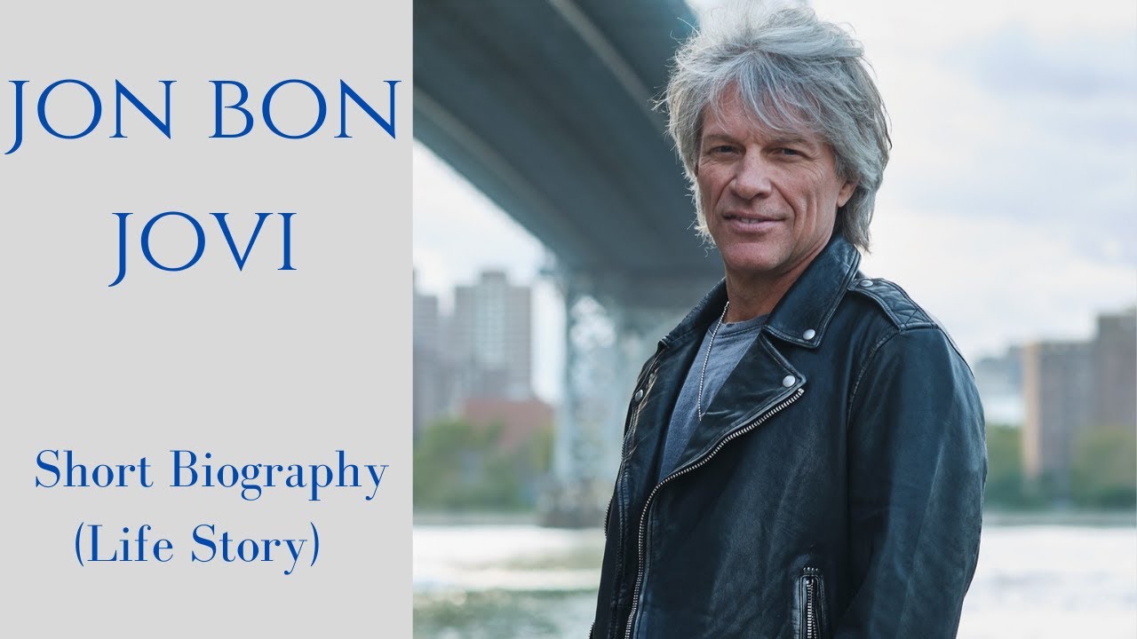 John Bon Jovi - Short Biography (Life Story)