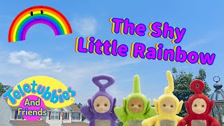 Teletubbies and Friends Segment: The Shy Little Rainbow